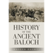 History of the Ancient Baloch