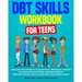 DBT Skills Workbook for Teens