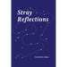 Stray Reflections