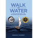 Walk On Water: A Daily Devotional for Believers and Educators