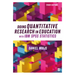 Doing Quantitative Research in Education with IBM SPSS Statistics