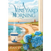 A Vineyard Morning