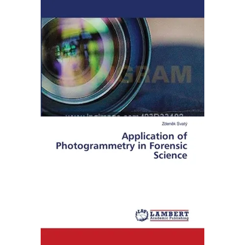 Application of Photogrammetry in Forensic Science