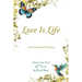 Love Is Life MANUSCRIPT BOOK of Poems: An Unexpected Journey