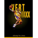 Vert Maxx: Maximize Your Vertical - Reaching 6 to 12 More Inches
