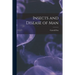 Insects and Disease of Man