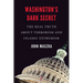 Washington's Dark Secret: The Real Truth about Terrorism and Islamic Extremism