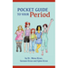 Pocket Guide to Your Period