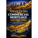 Advanced SBA Commercial Mortgage Loan Structuring: How to Structure Complex SBA Mortgage Deals and Maximize Approval Chances