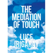 The Mediation of Touch