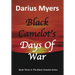 Black Camelot's Days Of War
