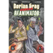 Dorian Gray vs. Reanimator
