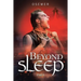Beyond Sleep: Part I