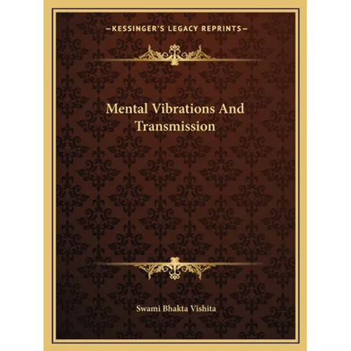 Mental Vibrations And Transmission