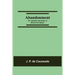 Abandonment; or, Absolute Surrender to Divine Providence