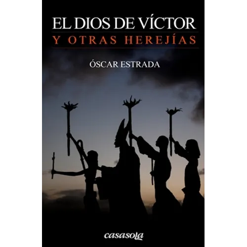 El Dios de Victor: y otras herejias