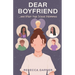 Dear Boyfriend... and Other High School Dilemmas