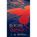 Sugar in the Blood: A Drahma City Novel