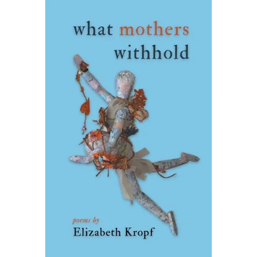what mothers withhold