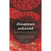 Chinatown Unbound: Trans-Asian Urbanism in the Age of China