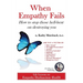 When Empathy Fails: How to stop those hell-bent on destroying you ("ASPERGER SYNDROME" & Relationships: (Five books to help you reclaim, refresh, and