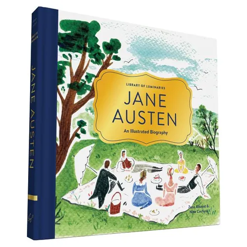 Library of Luminaries: Jane Austen: An Illustrated Biography
