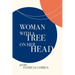 Woman with a Tree on Her Head: Poems