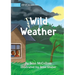 Wild Weather