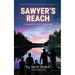 Sawyer's Reach: The Battle for Tomorrow