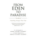 From Eden To Paradise