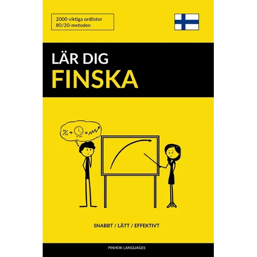 Lär dig Finska - Snabbt / Lätt / Effektivt: 2000 viktiga ordlistor