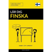 Lär dig Finska - Snabbt / Lätt / Effektivt: 2000 viktiga ordlistor