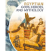 Egyptian Gods, Heroes, and Mythology