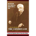 The Annotated Common Law: With 2010 Foreword and Explanatory Notes