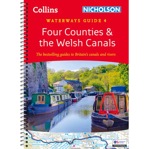 Four Counties and the Welsh Canals: For Everyone with an Interest in Britain's Canals and Rivers