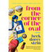 From the Corner of the Oval: A Memoir