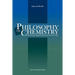Philosophy of Chemistry: Between the Manifest and the Scientific Image