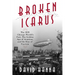 Broken Icarus: The 1933 Chicago World's Fair, the Golden Age of Aviation, and the Rise of Fascism