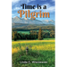Time Is a Pilgrim