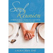 Soul Reunion: Understanding Where We Came From, Embracing Who We Are