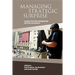 Managing Strategic Surprise