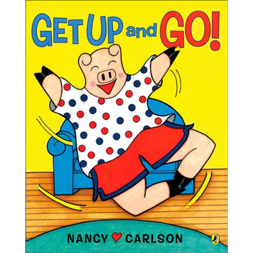 Get Up and Go!
