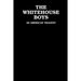 The White House Boys