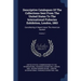 Descriptive Catalogues Of The Collections Sent From The United States To The International Fisheries Exhibition, London, 1883: Constituting A Report U