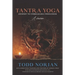 Tantra Yoga: Journey to Unbreakable Wholeness, A Memoir