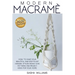 Modern Macramè: How to make your beautiful and easy plant hanger. Stylish Boho-Chic patterns and project ideas for your home