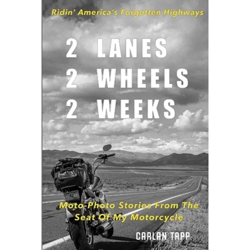 2 Lanes - 2 Wheels - 2 Weeks
