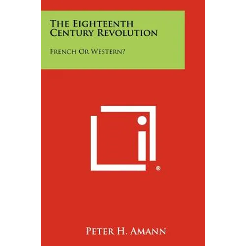 The Eighteenth Century Revolution: French or Western?