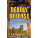 Deadly Defense