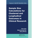 Sample Size Calculations for Clustered and Longitudinal Outcomes in Clinical Research